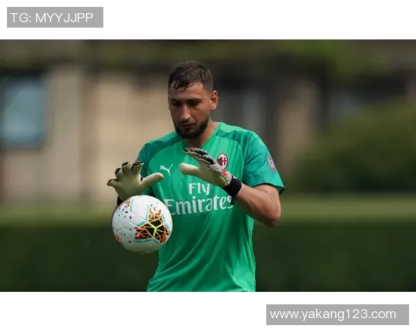 多纳鲁马的辉煌之路：从青涩门将到世界顶级守护神的蜕变与成就